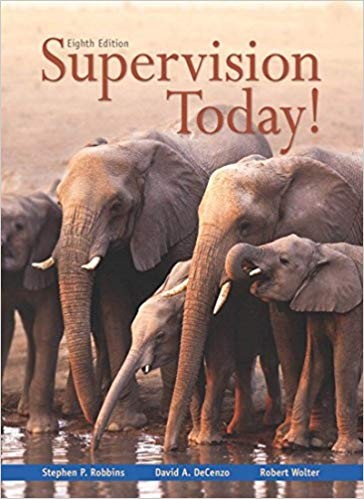 Supervision Today! 8th Edition by Stephen P. Robbins ebook