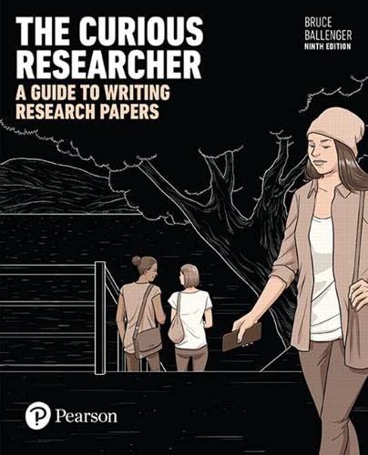 The Curious Researcher: A Guide to Writing Research Papers ebook