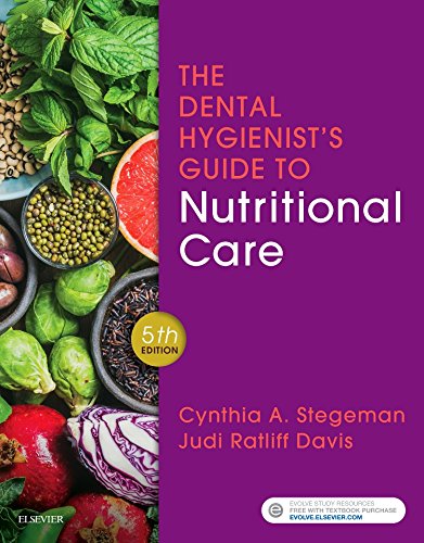 The dental hygienist�s guide to nutritional care � 5th Edition ebook