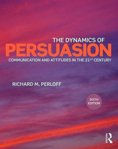 The Dynamics of Persuasion 6th Edition ebook