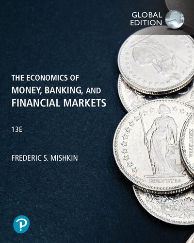 The Economics of Money, Banking and Financial Markets13th Edition ebook