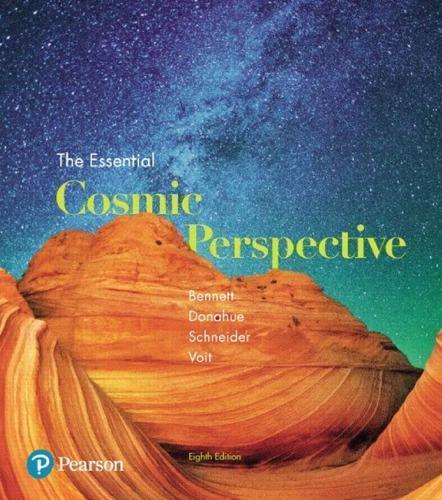 The Essential Cosmic Perspective 8Th Edition ebook