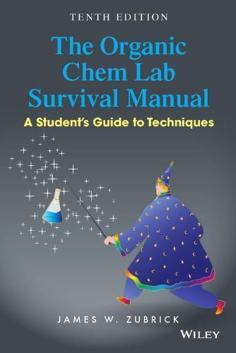 The Organic Chem Lab Survival Manual A Students Guide To Techniques 10Th Edition ebook