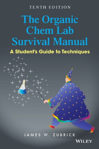 The Organic Chem Lab Survival Manual: A Student�s Guide to Techniques ebook