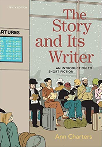 The Story and Its Writer: An Introduction to Short Fiction 10th Edition ebook