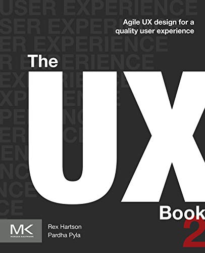 The UX Book: Agile UX Design for a Quality User Experience ebook