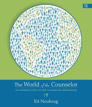 The World of the Counselor: An Introduction to the Counseling Profession ebook