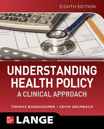 UNDERSTANDING HEALTH POLICY : a clinical approach. ebook