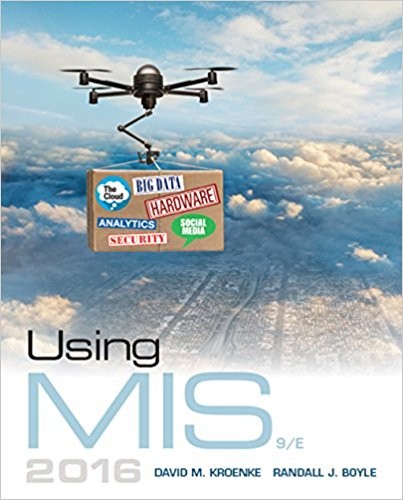 Using MIS 9th Edition by David M. Kroenke ebook