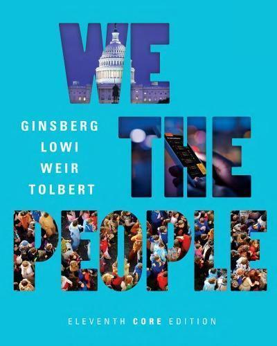 We The People An Introduction To American Politics Core 11Th Edition ebook