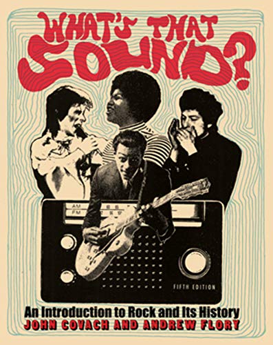 What�s that sound?: an introduction to rock and its history � 5th Edition ebook