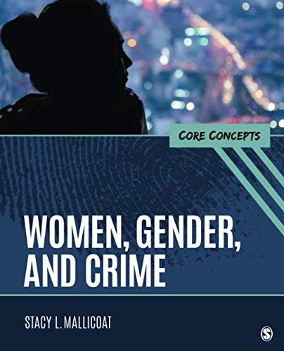 Women, Gender, and Crime: Core Concepts 1st Edition ebook