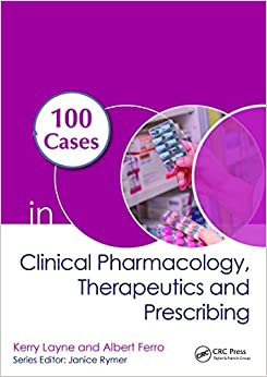 100 Cases in Clinical Pharmacology, Therapeutics and Prescribing ebook