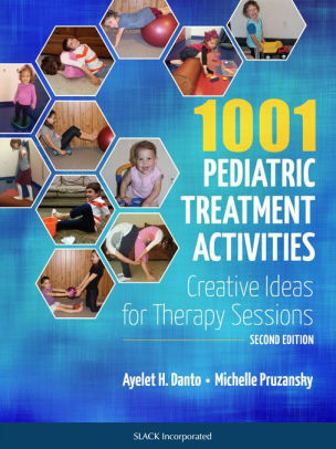 1001 Pediatric Treatment Activities: Creative Ideas for Therapy Sessions, Second Edition ebook