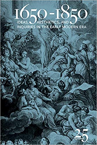 1650-1850: Ideas, Aesthetics, and Inquiries in the Early Modern Era (Volume 25) ebook