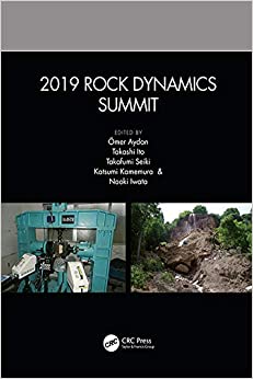 2019 Rock Dynamics Summit: Proceedings of the 2019 Rock Dynamics Summit (RDS 2019), May 7-11, 2019, Okinawa, Japan ebook