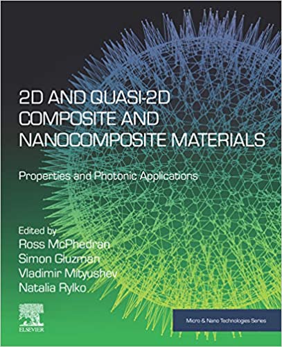 2D and Quasi-2D Composite and Nanocomposite Materials: Properties and Photonic Applications (Micro and Nano Technologies) ebook