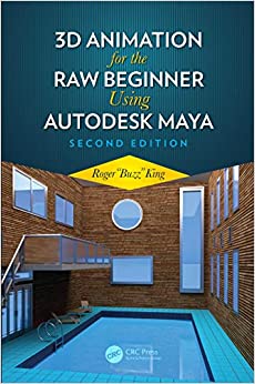 3D Animation for the Raw Beginner Using Autodesk Maya 2e ebook