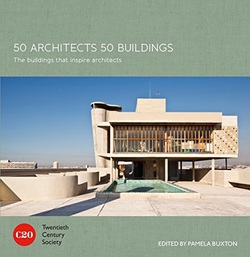 50 Architects 50 Buildings: The Buildings That Inspire Architects ebook