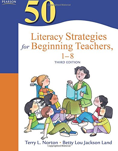 50 Literacy Strategies for Beginning Teachers, 1-8 ebook