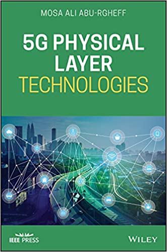 5G Physical Layer Technologies (Wiley - IEEE) ebook