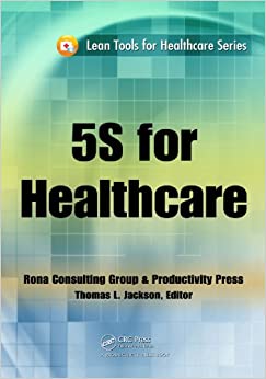 5S for Healthcare (Lean Tools for Healthcare Series) ebook