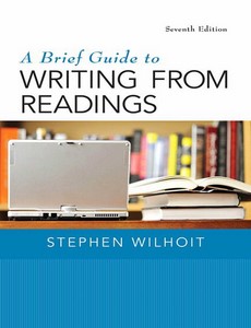 A Brief Guide to Writing from Readings 7th Edition by Stephen Wilhoit ebook