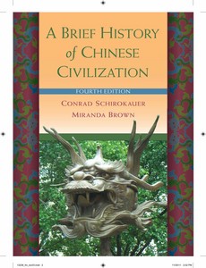 A Brief History of Chinese Civilization 4th Edition by Conrad Schirokauer ebook