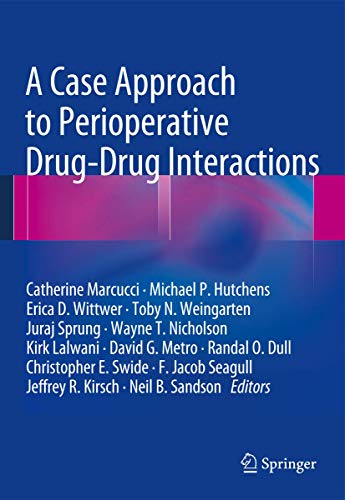 A Case Approach to Perioperative Drug-Drug Interactions ebook