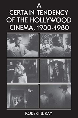 A Certain Tendency of the Hollywood Cinema, 1930-1980 ebook