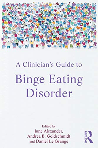 A Clinician?s Guide to Binge Eating Disorder ebook