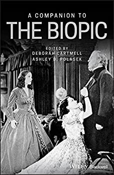 A Companion to the Biopic ebook