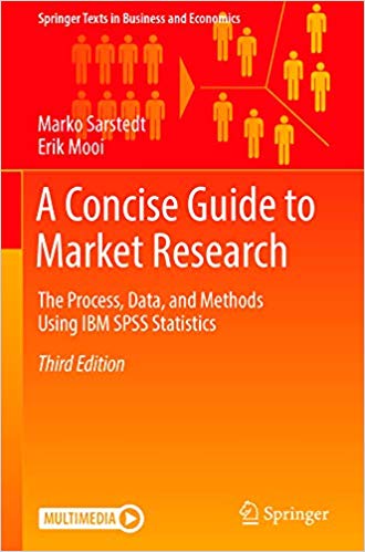 A Concise Guide to Market Research: The Process, Data, and Methods Using IBM SPSS Statistics (3rd Edition) ebook