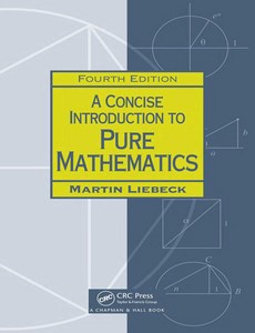 A Concise Introduction to Pure Mathematics 4th By Martin Liebeck ebook