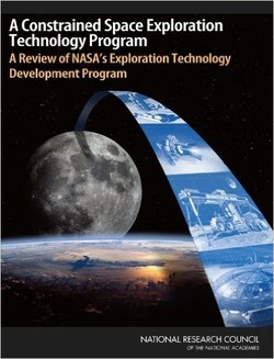 A Constrained Space Exploration Technology Program: A Review of NASA?s Exploration Technology Development Program ebook