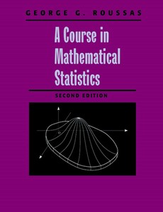 A Course in Mathematical Statistics 2nd Edition by George G. Roussas ebook