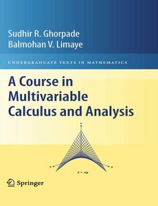 A Course in Multivariable Calculus and Analysis by Sudhir R. Ghorpade ebook