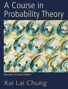 A Course in Probability Theory 2nd Revised Edition by Kai Lai Chung ebook