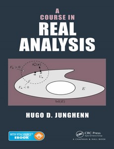 A Course in Real Analysis by Hugo D. Junghenn ebook