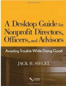 A Desktop Guide for Nonprofit Directors, Officers, and Advisors by Jack B. Siegel ebook