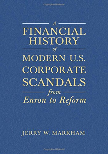A Financial History of Modern U.S. Corporate Scandals ebook