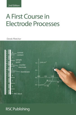 A First Course in Electrode Processes ebook