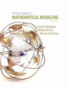 A First Course in Mathematical Modeling 5th Edition by Frank R. Giordano ebook