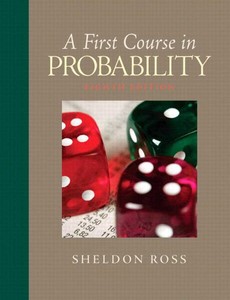 A First Course in Probability 8th Edition by Sheldon Ross ebook