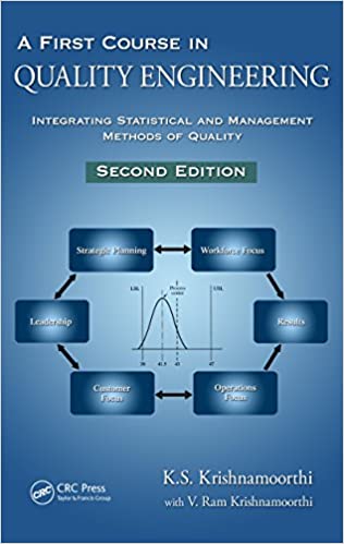 A First Course in Quality Engineering: Integrating Statistical and Management Methods of Quality, Second Edition ebook