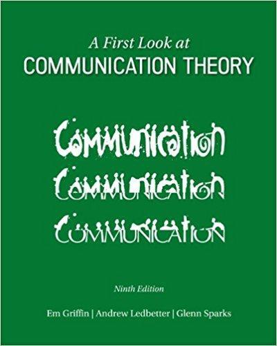 A First Look at Communication Theory 9th Edition by Em Griffin ebook