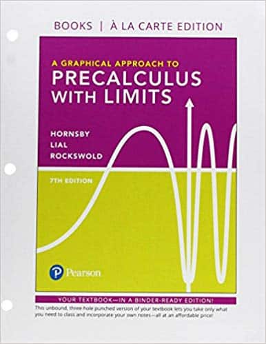 A Graphical Approach to Precalculus with Limits (7th Edition) ? ebook
