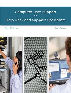 A Guide to Computer User Support for Help Desk and Support Specialists 6th Edition by Fred Beisse ebook