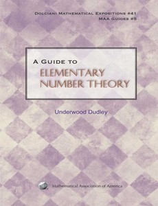 A Guide to Elementary Number Theory by Underwood Dudley ebook