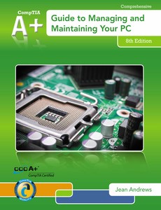 A+ Guide to Managing And Maintaining Your PC 8th by Jean Andrews ebook